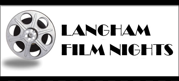 Langham Film Nights - Community Cinema in North Essex